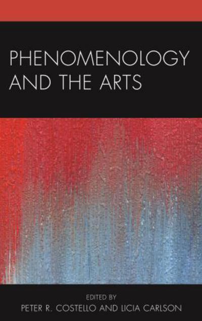 Cover for A. Licia Carlson · Phenomenology and the Arts (Hardcover Book) (2016)