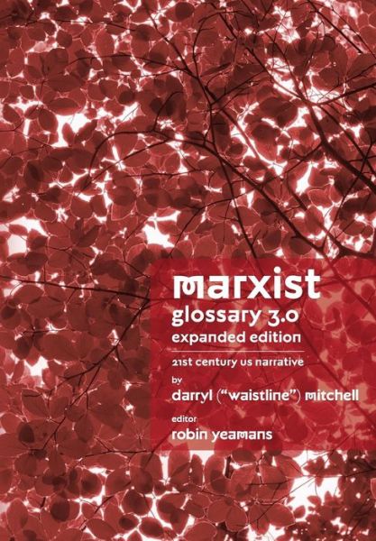 Cover for Waistline · Marxist Glossary - Expanded Edition: Twenty-first Century American Narrative (Paperback Book) (2014)