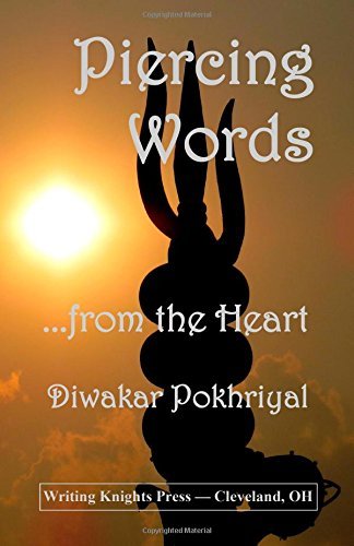 Cover for Diwakar Pokhriyal · Piercing Words ...from the Heart (Paperback Book) [1st edition] (2014)