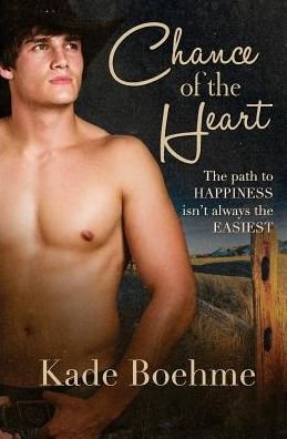 Cover for Kade Boehme · Chance of the Heart (Pocketbok) (2015)