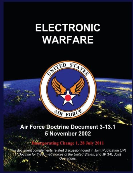 Cover for United States Air Force · Electronic Warfare: Air Force Doctrine Document 3-13.1 5 November 2002 (Pocketbok) (2015)