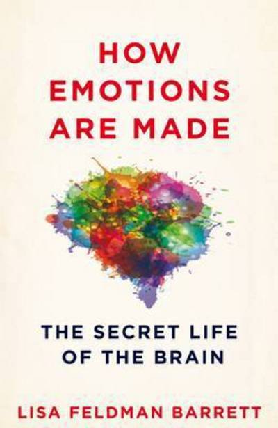 Cover for Lisa Feldman Barrett · How Emotions Are Made - The Secret Life of the Brain (N/A) [Air Iri OME edition] (2017)