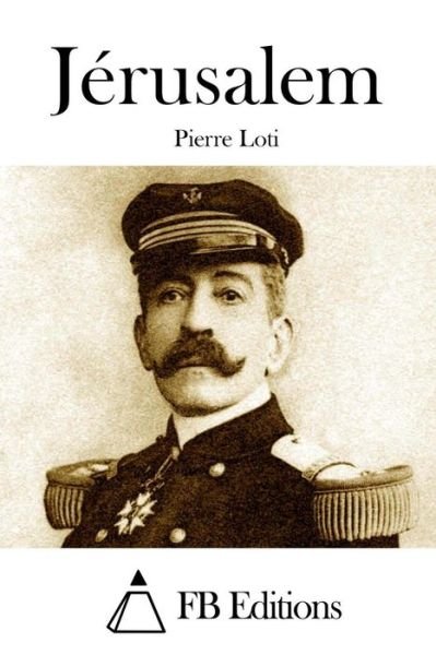 Cover for Pierre Loti · Jerusalem (Taschenbuch) (2015)