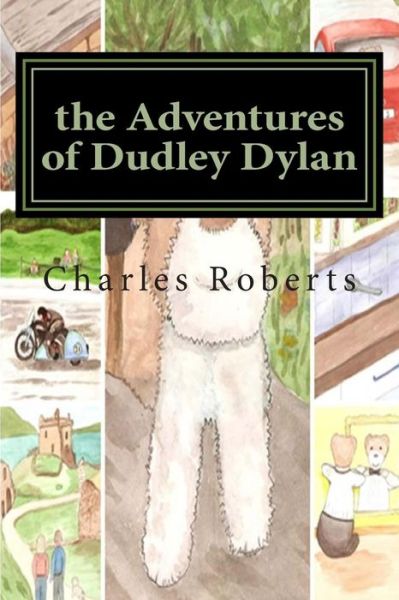 Cover for Charles Roberts · The Adventures of Dudley Dylan (Paperback Book) (2015)