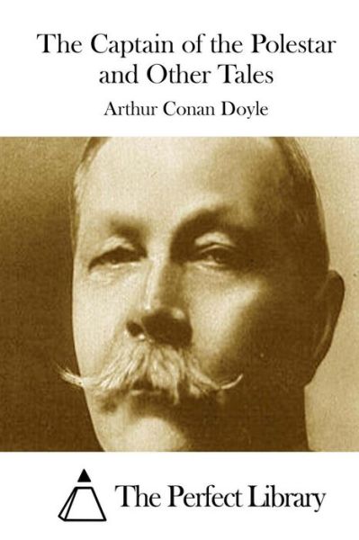 Cover for Arthur Conan Doyle · The Captain of the Polestar and Other Tales (Paperback Book) (2015)