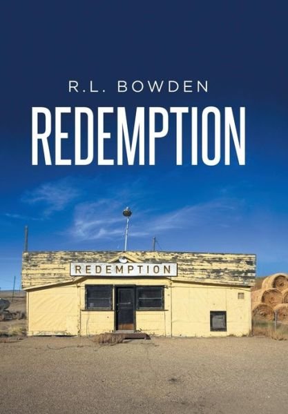 Cover for R L Bowden · Redemption (Hardcover bog) (2015)