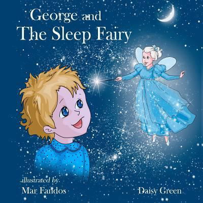 Cover for Mar Fandos · George and The Sleep Fairy (Paperback Book) (2016)