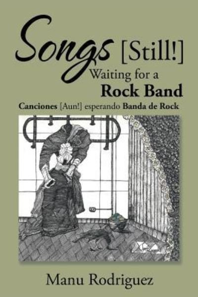 Cover for Manu Rodriguez · Songs [still!] Waiting for a Rock Band (Paperback Book) (2016)