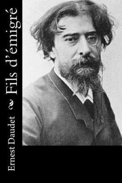 Cover for Ernest Daudet · Fils d?émigré (Paperback Book) (2016)