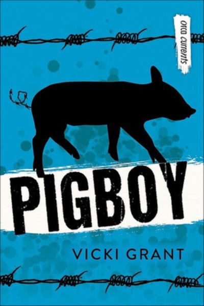 Pigboy - Vicki Grant - Książki - Turtleback Books - 9781531108502 - 22 września 2020