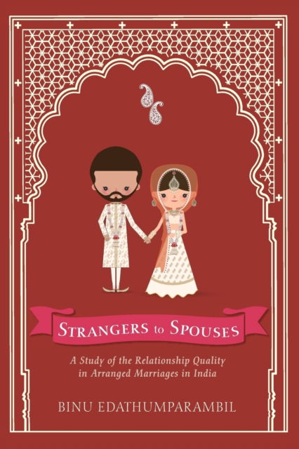 Cover for Binu Edathumparambil · Strangers to Spouses (Book) (2017)
