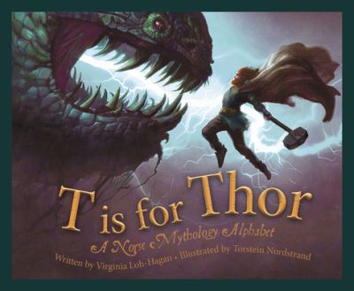 T Is for Thor - Virginia Loh-Hagan - Books - Sleeping Bear Press - 9781534110502 - August 15, 2020