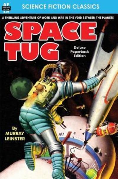 Cover for Murray Leinster · Space Tug (Pocketbok) (2016)