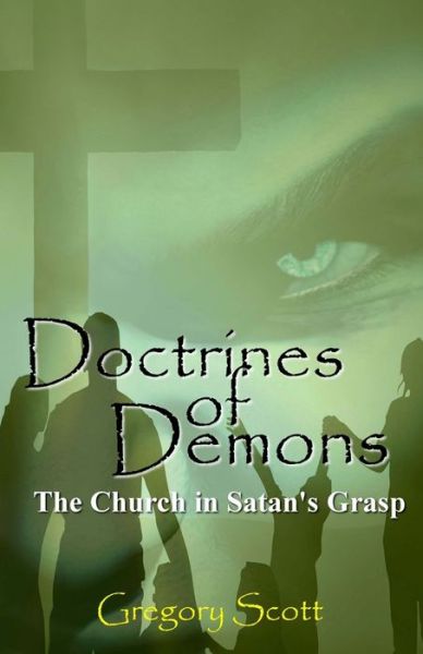 Cover for Gregory Scott · Doctrines of Demons (Paperback Book) (2016)