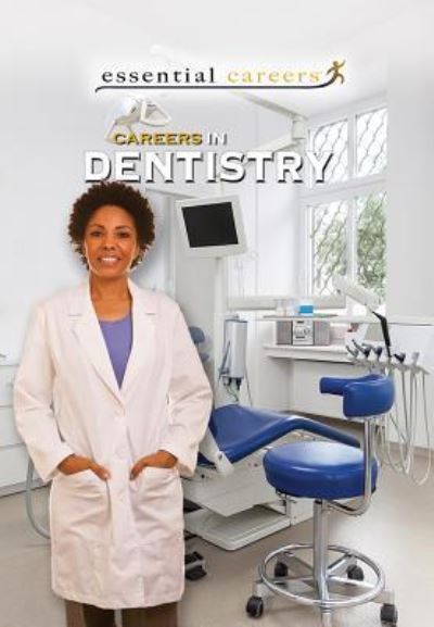 Cover for Ann Byers · Careers in Dentistry (Hardcover Book) (2017)