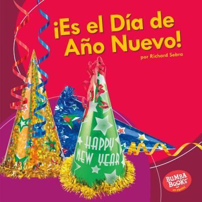 Cover for Richard Sebra · !Es El Dia de Ano Nuevo! (It's New Year's Day!) (Inbunden Bok) (2018)