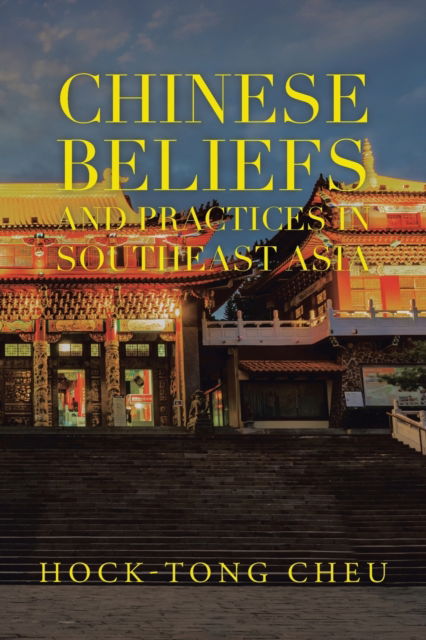 Cover for Hock Tong Cheu · Chinese Beliefs and Practices in Southeast Asia (N/A) (2021)