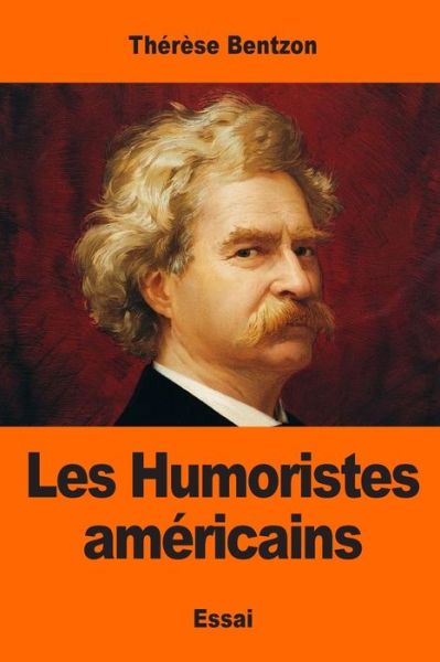 Cover for Therese Bentzon · Les Humoristes americains (Pocketbok) (2017)