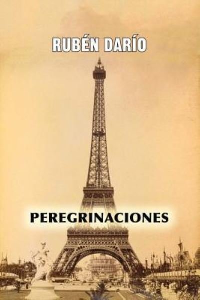 Cover for Ruben Dario · Peregrinaciones (Pocketbok) (2017)