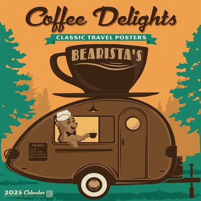 Coffee Delights 2025 12 X 12 Wall Calendar (Calendar) (2024)