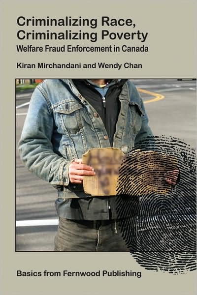 Cover for Kiran Mirchandani · Criminalizing Race, Criminalizing Poverty: Welfare Fraud Enforcement in Canada (Paperback Book) (2022)