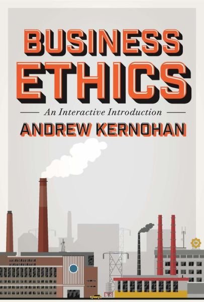 Cover for Andrew Kernohan · Business Ethics: An Interactive Introduction (Paperback Book) (2015)