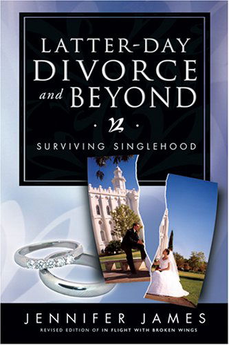 Cover for Jennifer James · Latter-day Divorce and Beyond (Paperback Book) (2006)