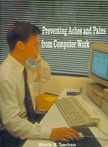 Cover for Sheik N. Imrhan · Preventing Aches and Pains from Computer Work (Paperback Book) (2000)