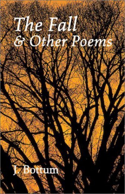 Cover for J. Bottum · The Fall and Other Poems (Paperback Book) [First edition] (2024)