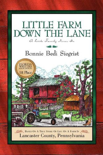 Cover for Bonnie Bedi Siegrist · Little Farm Down the Lane (Paperback Book) (2003)