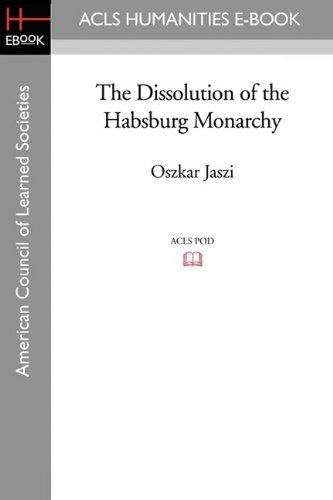Cover for Oszkar Jaszi · The Dissolution of the Habsburg Monarchy (Pocketbok) (2009)