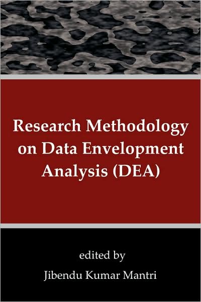 Cover for Jibendu Kumar Mantri · Research Methodology on Data Envelopment Analysis (Dea) (Paperback Book) (2008)