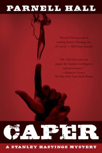 Cover for Parnell Hall · Caper: A Stanley Hastings Mystery - Stanley Hastings Mysteries (Paperback Book) [Reprint edition] (2012)