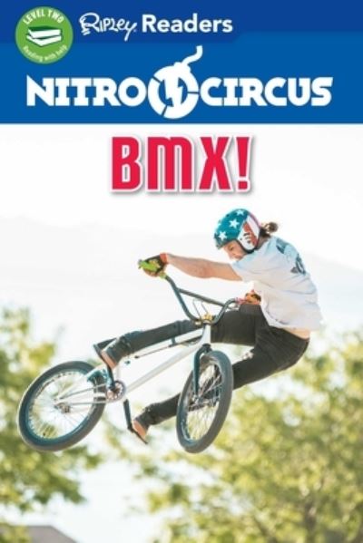 Cover for Ripley's Believe It or Not! · Nitro Circus: BMX (Paperback Book) (2019)