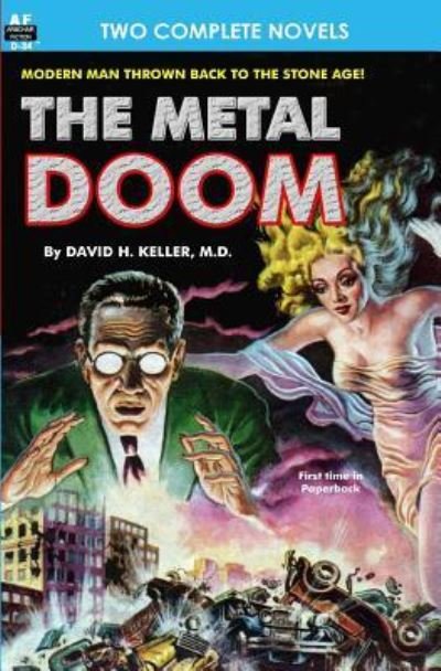 Cover for David H. Keller M. D. · Metal Doom, The, &amp; Twelve Times Zero (Book) (2011)