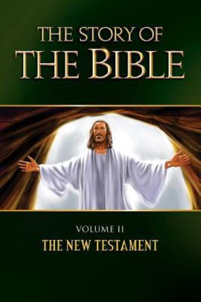 Cover for George Johnson · The Story of the Bible: The New Testament Volume II (Paperback Book) (2015)