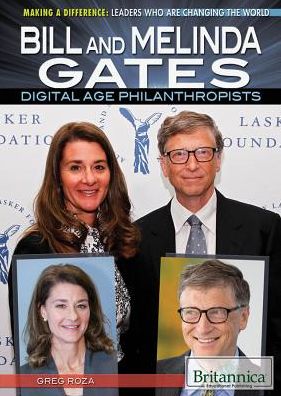 Cover for Greg Roza · Bill and Melinda Gates (Making a Difference: Leaders Who Are Changing the World) (Hardcover Book) (2014)