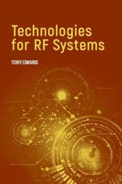 Cover for Terry Edwards · Technologies for RF Systems (Hardcover Book) [Unabridged edition] (2018)