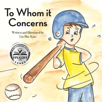 To Whom It Concerns - Lia-Mae Kass - Books - Columbus Press - 9781633376502 - July 26, 2022