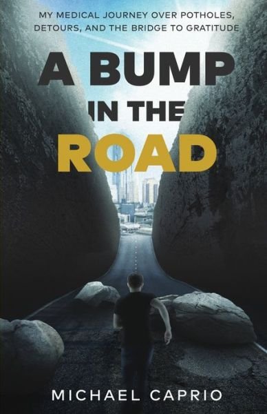 Cover for Michael Caprio · A Bump in the Road (Pocketbok) (2021)