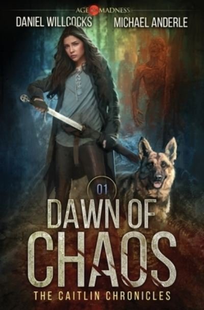 Cover for Daniel Willcocks · Dawn of Chaos (Paperback Book) (2018)