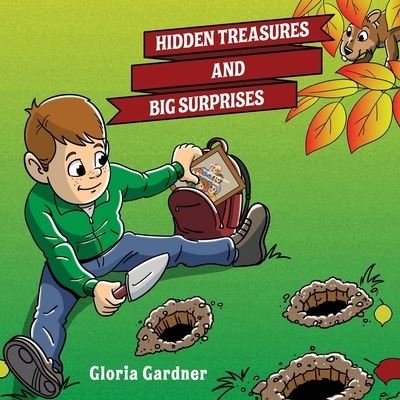 Cover for Gloria Gardner · Hidden Treasures and Big Surprises (Paperback Book) (2021)