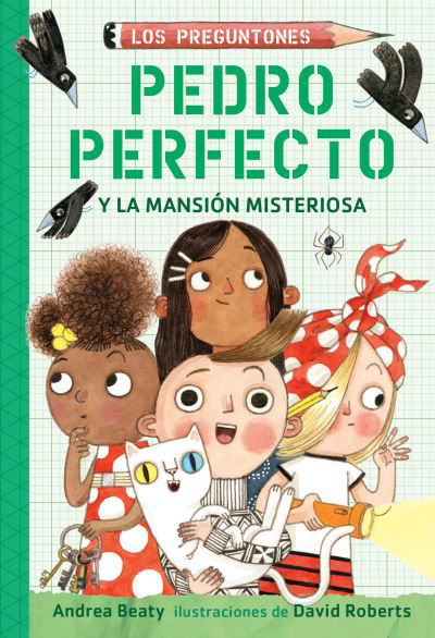 Cover for Andrea Beaty · Pedro Perfecto y la Mansión Misteriosa / Iggy Peck and the Mysterious Mansion (Paperback Book) (2021)