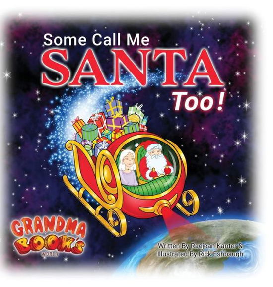 Cover for Raejean Kanter · Some Call Me Santa Too! (Buch) (2022)