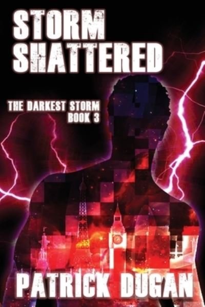 Cover for Patrick Dugan · Storm Shattered (Paperback Book) (2020)