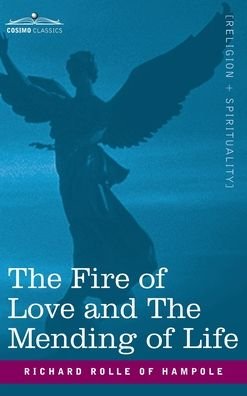 Cover for Richard Rolle of Hampole · Fire of Love and the Mending of Life (Hardcover Book) (2007)