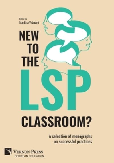 Cover for Martina Vranova · New to the LSP Classroom? a Selection of Monographs on Successful Practices (Book) (2023)