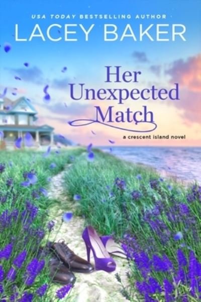 Cover for Lacey Baker · Her Unexpected Match - Crescent Matchmaker (Pocketbok) (2023)