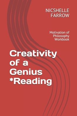 Cover for Nicshelle a Farrow M a Ed · Creativity of a Genius *Reading (Paperback Book) (2019)