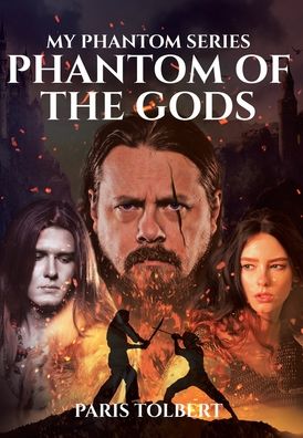 Cover for Paris Tolbert · Phantom of the Gods (Hardcover Book) (2020)
